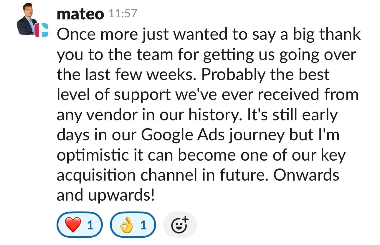 Message from Mateo thanking the team for their support in Google Ads and expressing optimism for future growth.